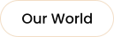 Our World